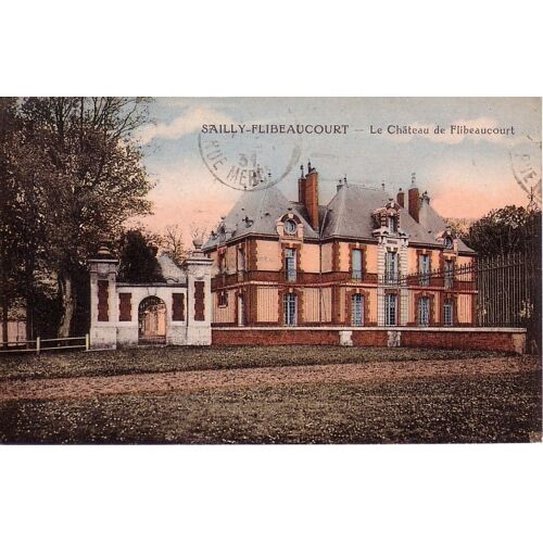 Sailly Flibeaucourt  Et Son Château