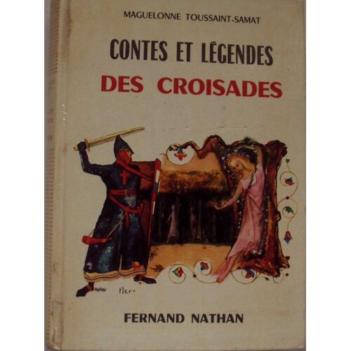 Contes Et Légendes Des Croisades