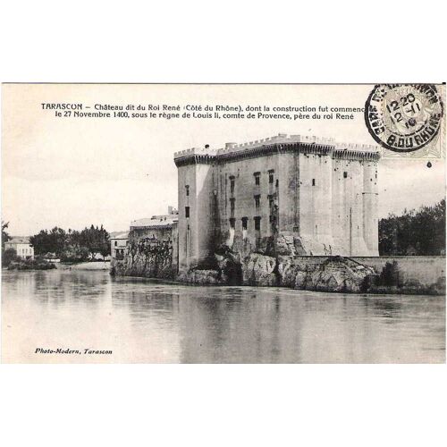 Tarascon - Chateau Dit Du Roi René - Oblitérée 1910 - Ref 021 400