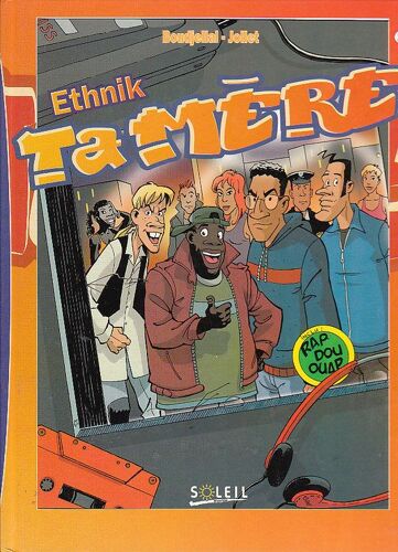 Ethnik Ta Mère, 1