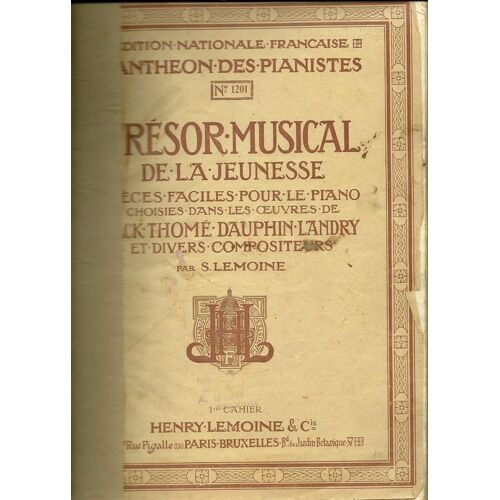 Tresor Musical De La Jeunesse Pieces Faciles Pour Le Piano 1er Cahier