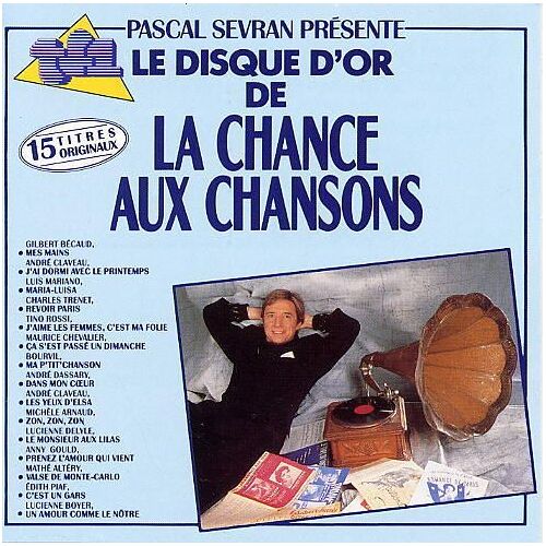 Pascal Sevran Présente Le Disque D'or De La Chance Aux Chansons