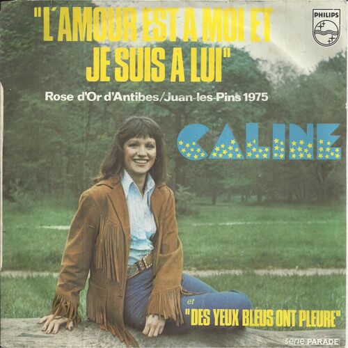 L'amour Est A Moi Et Je Suis A Lui (D. Fargo - Long Chris) 2'35 Rose D'or 75 Antibes Juan-Les-Pins / Des Yeux Bleus Ont Pleuré (D. Fargo - Long Chris) 3'02