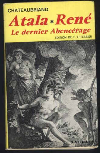 Atala - Rene - Le Dernier Abencerage