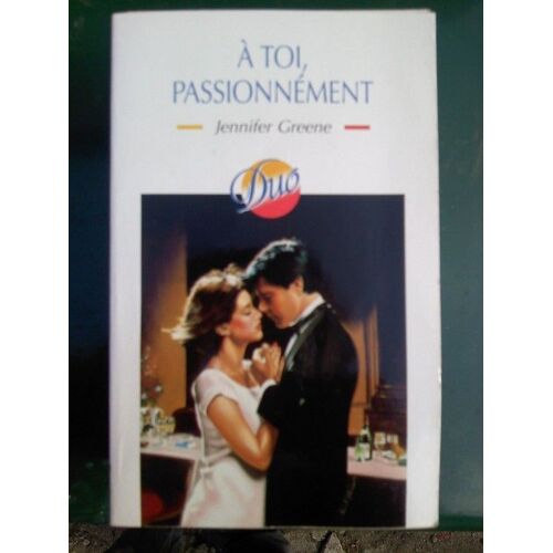 A Toi Passionnément