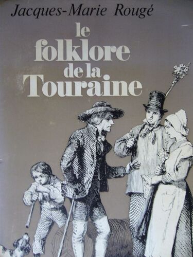 Le Folklore De La Touraine