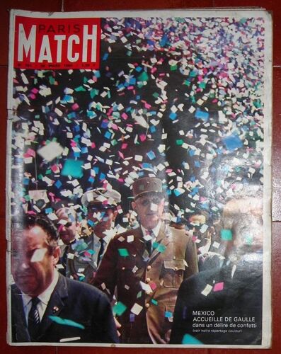 Paris Match N° 781 Mars 1964 "Mexico Accueille De Gaulle"