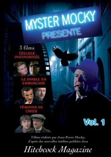 Myster Mocky Vol 1 : Cellule Insonorisee, Le Diable En Embuscade, Témoins De Choix