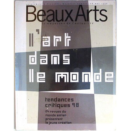 Beaux Arts Magazine  N° 168 : Uniquement Le Supplément L'art Dans Le Monde
