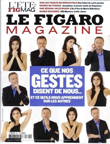 Le Figaro Magazine  N° 20545 : Langage Des Gestes 10p/ Josephine 4p/ Billetdoux 4p/ Polo 6p/ D'ormesson 4p/ Ordre De Malte 7p/ Rwanda 6p/ Sport Francais 5p/ Laspales 1p