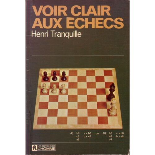 Voir Clair Aux Échecs