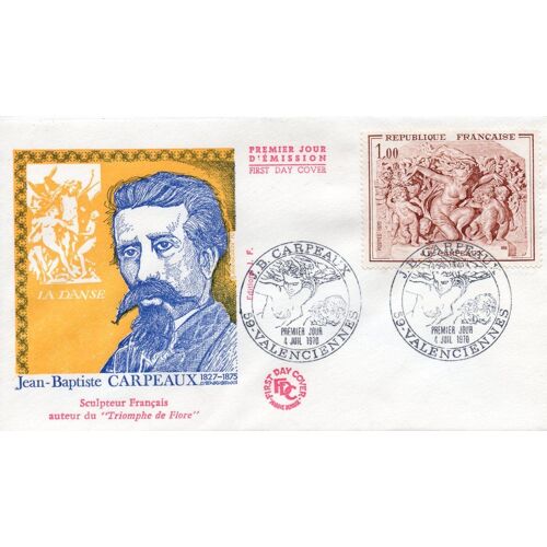 Fdc - 1er Jour - Jean Baptiste Carpeaux - Valenciennes, Le 4 Juillet 1970