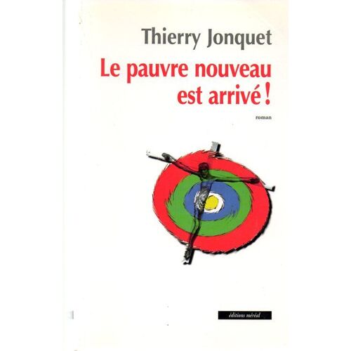 Le Pauvre Nouveau Est Arrivé !