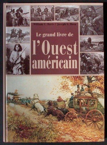 Le Grand Livre De L'ouest Américain