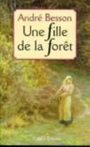 Une Fille De La Forêt