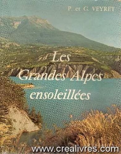 Les Grandes Alpes Ensoleillées