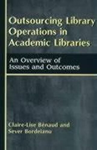 Outsourcing Library Operations In Academic Libraries