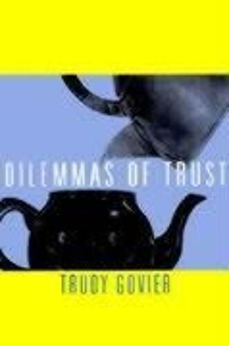 Dilemmas Of Trust