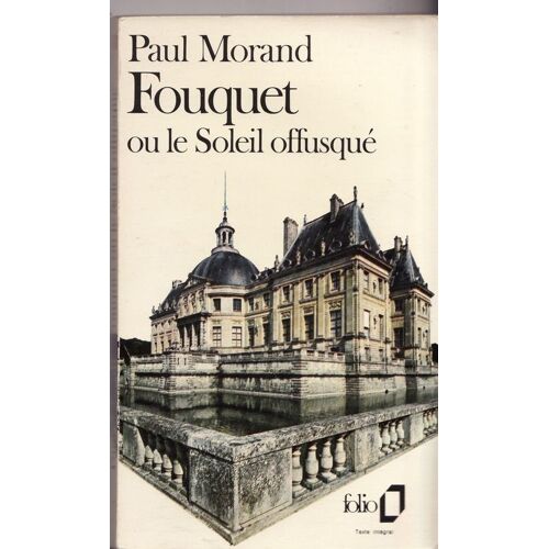 Fouquet Ou Le Soleil Offusqué