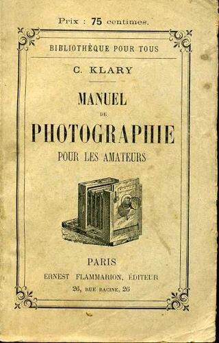 Manuel De Photographie Pour Les Amateurs