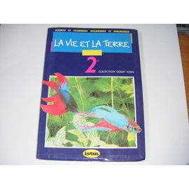Vie (La) Et La Terre. 2e Collection Godet. Kern