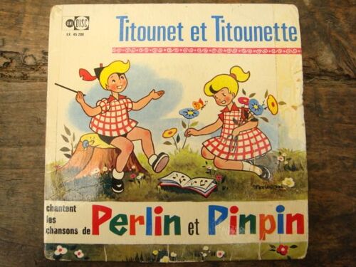Les Chansons De Perlin Pinpin N°2 Les Chansons De Titounet Et Titounette