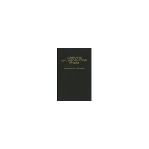 Computer And Information Ethics
