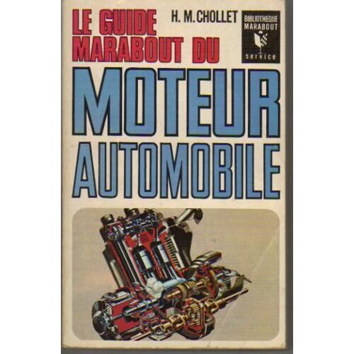 Le Guide Marabout Du Moteur Automobile
