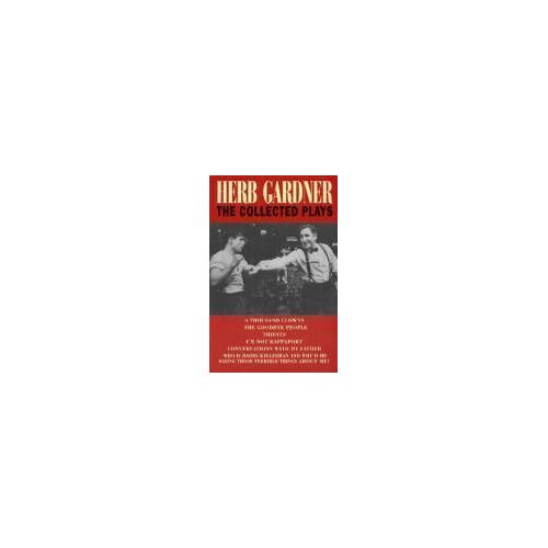 Herb Gardner: The Collected Plays