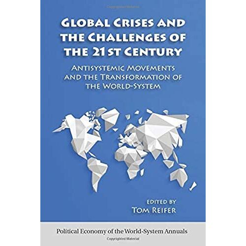 Global Crises And The Challenges Of The 21st Century