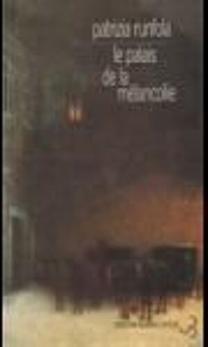 Le Palais De La Mélancolie