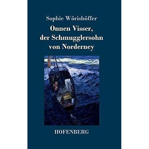 Onnen Visser, Der Schmugglersohn Von Norderney