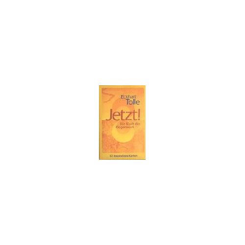 Jetzt! Die Kraft Der Gegenwart. 52 Inspirationskarten
