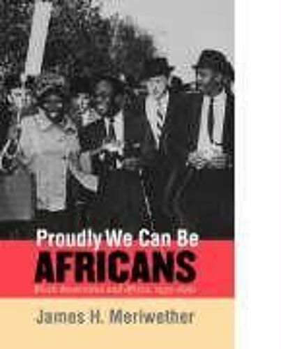 Proudly We Can Be Africans