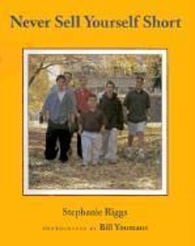 Never Sell Yourself Short