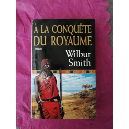 À La Conquête Du Royaume