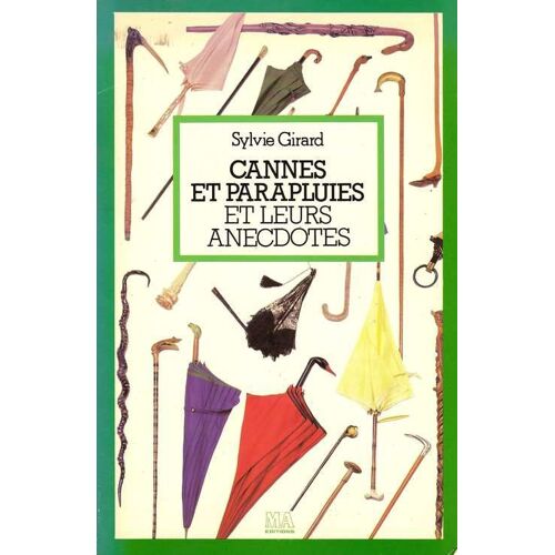 Cannes Et Parapluies Et Leurs Anecdotes