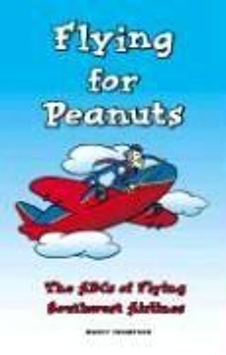 Thompson, M: Flying For Peanuts