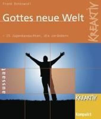 Gottes Neue Welt