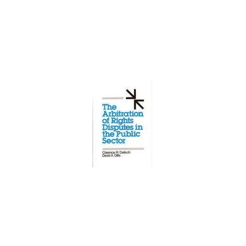 The Arbitration Of Rights Disputes In The Public Sector