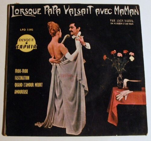 Lorsque Papa Valsait Avec Maman : Frou-Frou, Fascination, Quand L'amour Meurt, Amoureuse
