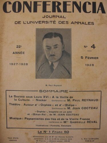 Conferencia Journal De L'universite Des Annales  N° 4 : Conferencia Journal De L'universite Des Annales 22e Annee  N°4 Du 5  Fevrier 1928 La Societé Sous Louis Xvi