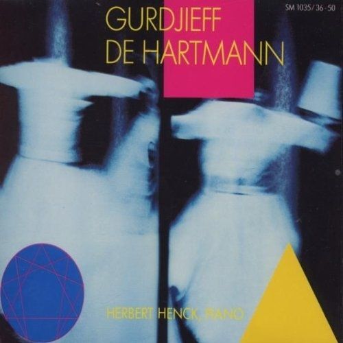 Georges Ivanovich Gurdjieff - Thomas De Hartmann