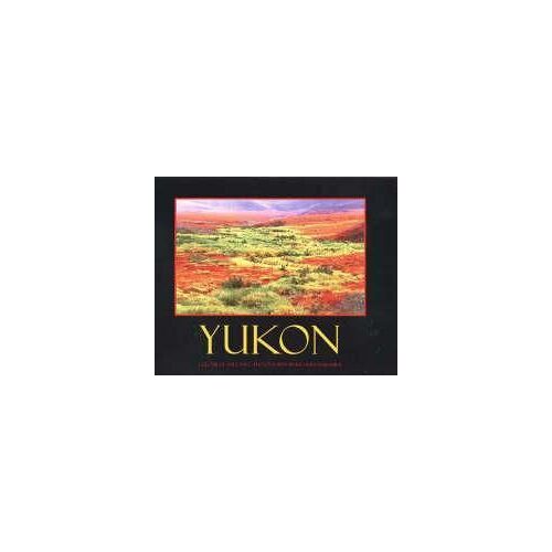Yukon: Colour Of The Land