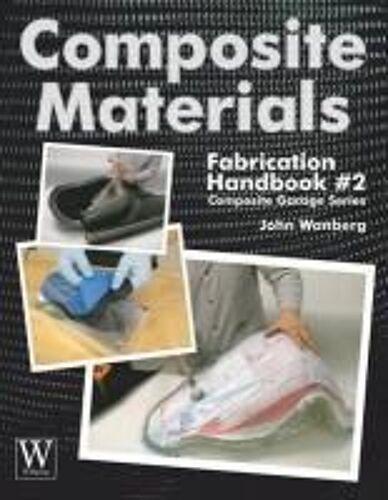 Composite Materials Fabrication Handbook #2