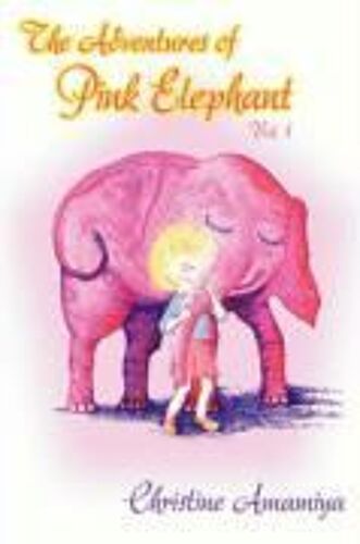 The Adventures Of Pink Elephant Vol. 1