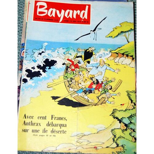 Bayard  N° 10 : Avec Cent Francs, Anthrax Débarqua...