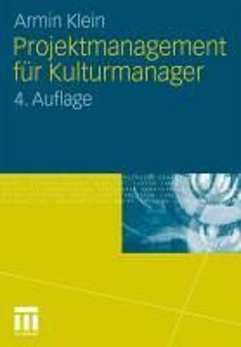 Projektmanagement Für Kulturmanager