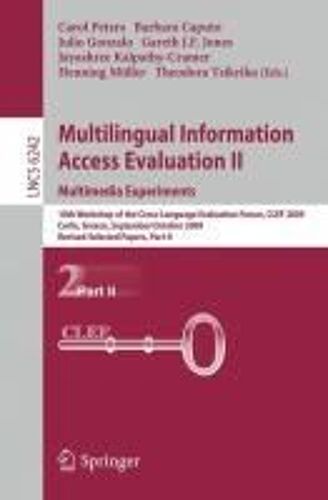 Multilingual Information Access Evaluation Ii - Multimedia Experiments