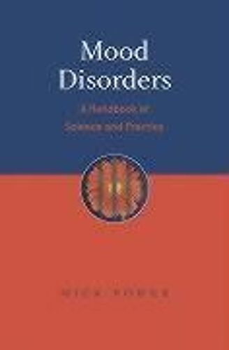 Mood Disorders: A Handbook Of Science And Practice